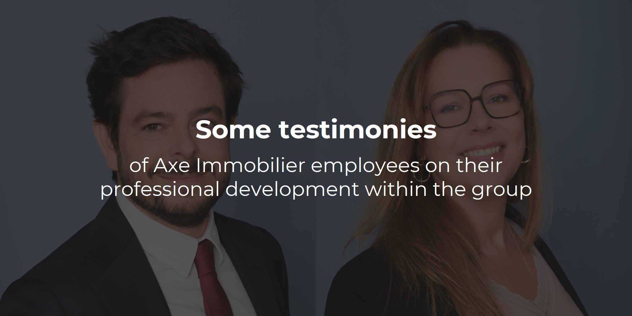 Some testimonies of Axe Immobilier employees